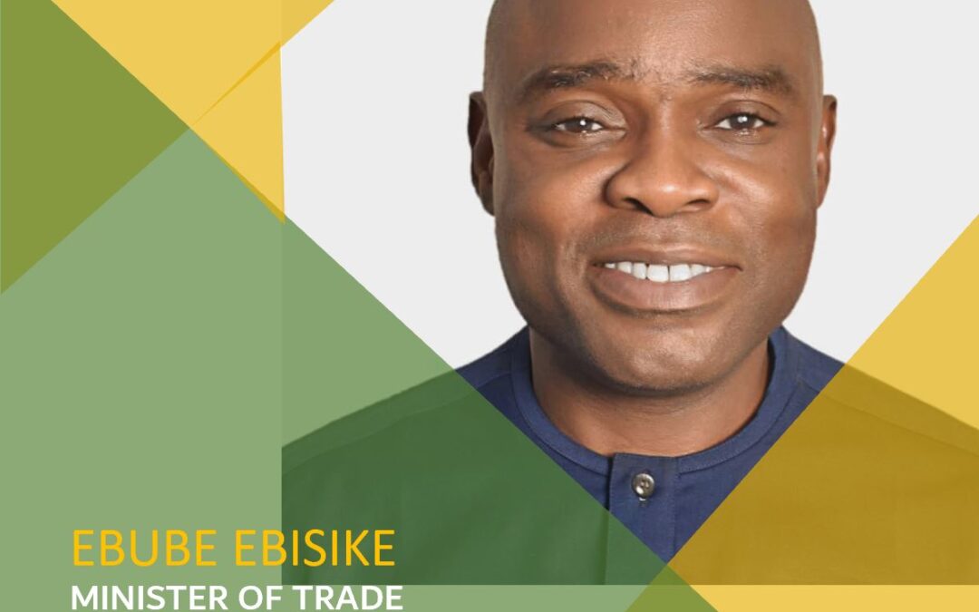 Meet Ebube Ebisike, Minister of Trade