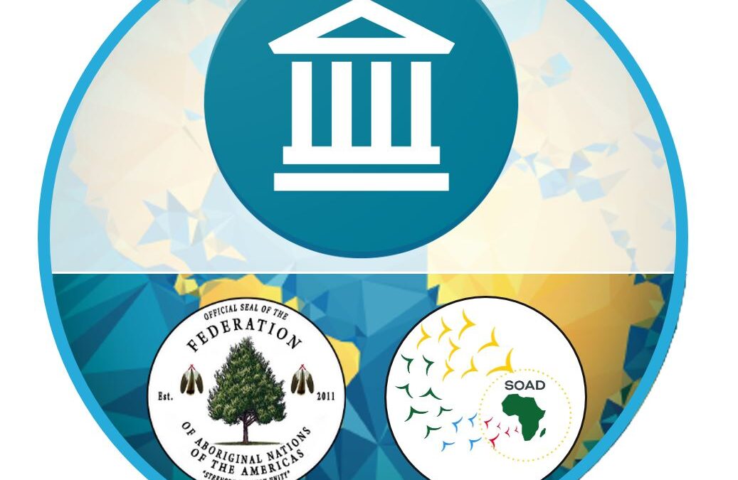 FANA and SOAD Sign Banking Treaty to establish the First International Indigenous Bank united under a Pan-African and Indigenous Vision